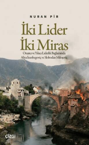 İki Lider İki Miras - 1