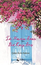 İki Mevsim Arası Bir Kalp Atışı - Karina Yayınevi