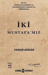 İki Mustafa’mız - 1