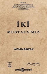 İki Mustafa’mız - 1