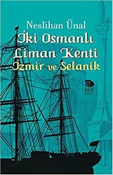 İki Osmanlı Liman Kenti - İmge Kitabevi Yayınları