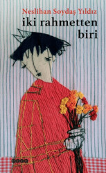 İki Rahmetten Biri - Hece Yayınları