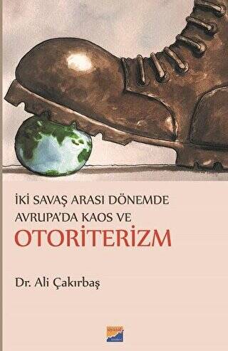 İki Savaş Arası Dönemde Avrupa`da Kaos ve Otoriterizm - 1