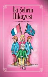 İki Şehrin Hikayesi - Fark Yayınları