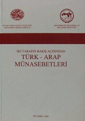 İki Tarafın Bakış Açısından Türk - Arap Münasebetleri - 1