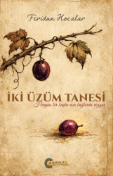 İki Üzüm Tanesi - Festival Yayıncılık