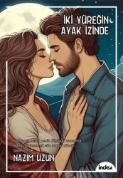 İki Yüreğin Ayak İzinde - İndex Yayınları