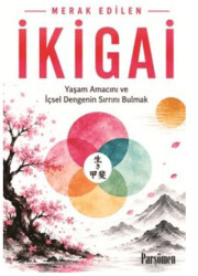 İkigai - Parşömen Yayınları