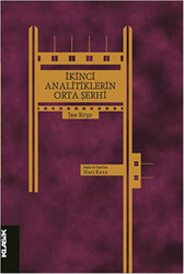 İkinci Analitikler`in Orta Şerhi - 1