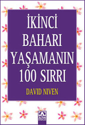 İkinci Baharı Yaşamanın 100 Sırrı - Altın Kitaplar