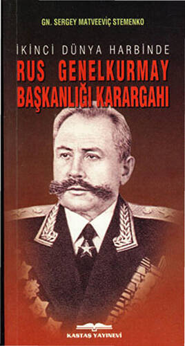 İkinci Dünya Harbinde Rus Genelkurmay Başkanlığı Karargahı - 1