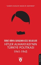 İkinci Dünya Savaşının Gizli Belgeleri - Dorlion Yayınları