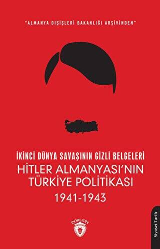 İkinci Dünya Savaşının Gizli Belgeleri - 1