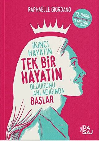 İkinci Hayatın Tek Bir Hayatın Olduğunu Anladığında Başlar - 1