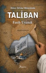 İkinci İktidar Döneminde Taliban - Bilgesina Yayınları