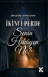 İkinci Perde - Senin Hikayen Ne? - Kiba Yayımcılık