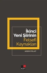 İkinci Yeni Şiirinin Felsefi Kaynakları - 1