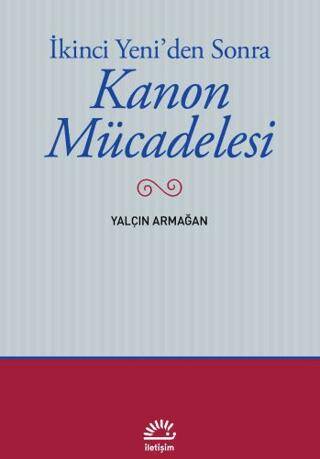 İkinci Yeni`den Sonra - Kanon Mücadelesi - 1