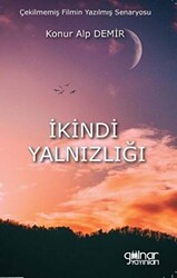 İkindi Yalnızlığı - 1