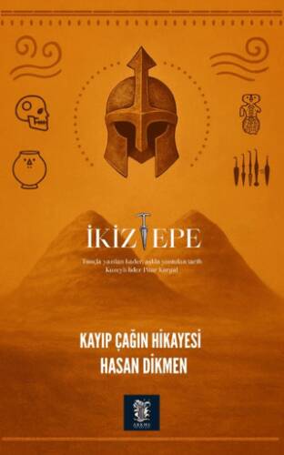 İkiztepe - Kayıp Çağın Hikayesi - 1
