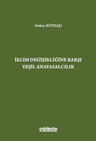 İklim Değişikliğine Karşı Yeşil Anayasalcılık - 1