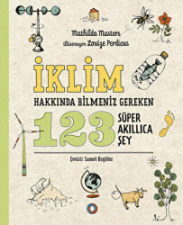 İklim Hakkında Bilmeniz Gereken 123 Süper Akıllıca Şey - 1