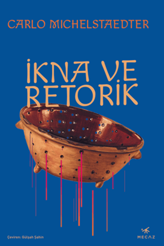 İkna ve Retorik - 1