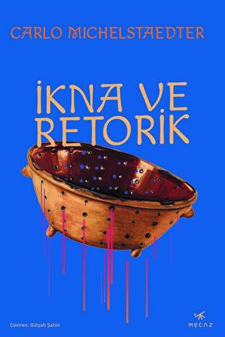 İkna ve Retorik - 1