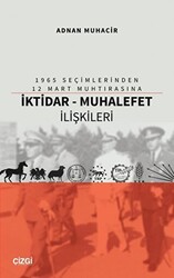 İktidar - Muhalefet İlişkileri - 1