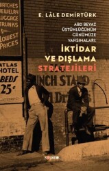 İktidar ve Dışlama Stratejileri - Kopernik Kitap