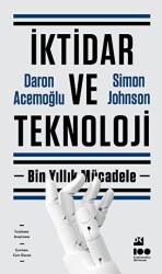 İktidar ve Teknoloji - 1