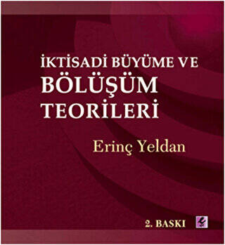 İktisadi Büyüme ve Bölüşüm Teorileri - 1