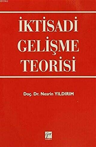 İktisadi Gelişme Teorisi - 1