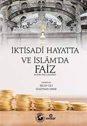 İktisadi Hayatta ve İslam`da Faiz - 1