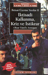 İktisadi Kalkınma Kriz ve İstikrar - İktisat Üzerine Yazılar 2 - 1