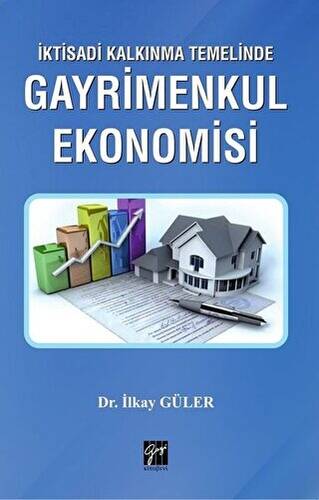 İktisadi Kalkınma Temelinde Gayrimenkul Ekonomisi - 1