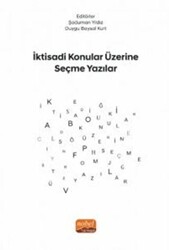 İktisadi Konular Üzerine Seçme Yazılar - 1