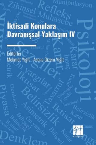İktisadi Konulara Davranışsal Yaklaşım IV - 1
