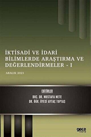 İktisadi ve İdari Bilimlerde Araştırma ve Değerlendirmeler 1 - 1
