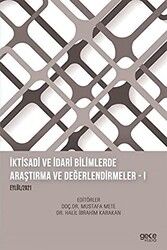 İktisadi ve İdari Bilimlerde Araştırma ve Değerlendirmeler I - 1