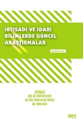 İktisadi ve İdari Bilimlerde Güncel Araştırmalar - 1