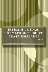 İktisadi ve İdari Bilimlerde Teori ve Araştırmalar 2 Cilt 2 - 1