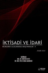 İktisadi ve İdari Bilimlerde Uluslararası Araştırmalar 2 - Aralık 2022 - 1