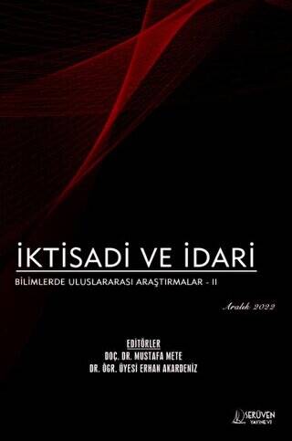 İktisadi ve İdari Bilimlerde Uluslararası Araştırmalar 2 - Aralık 2022 - 1