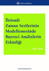 İktisadi Zaman Serilerinin Modellemesinde Bayesci Analizlerin Etkinliği - 1