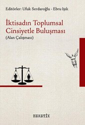 İktisadın Toplumsal Cinsiyetle Buluşması - Alan Çalışması - 1