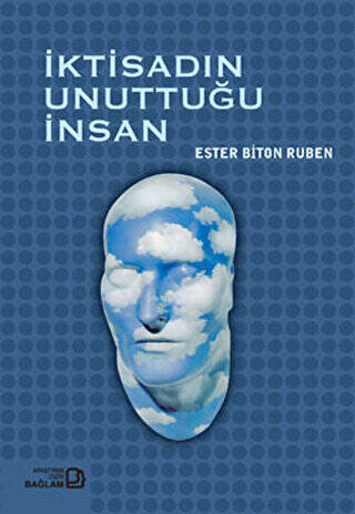 İktisadın Unuttuğu İnsan - 1