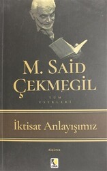 İktisat Anlayışımız - 1