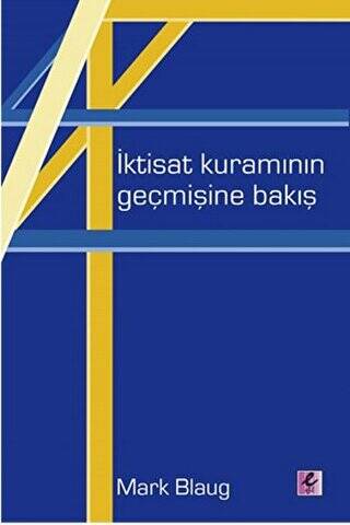 İktisat Kuramının Geçmişine Bakış - 1