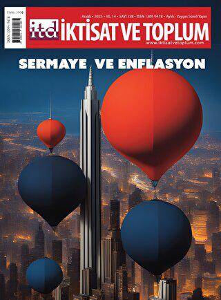 İktisat ve Toplum Dergisi 158. Sayı: Sermaye ve Enflasyon - 1